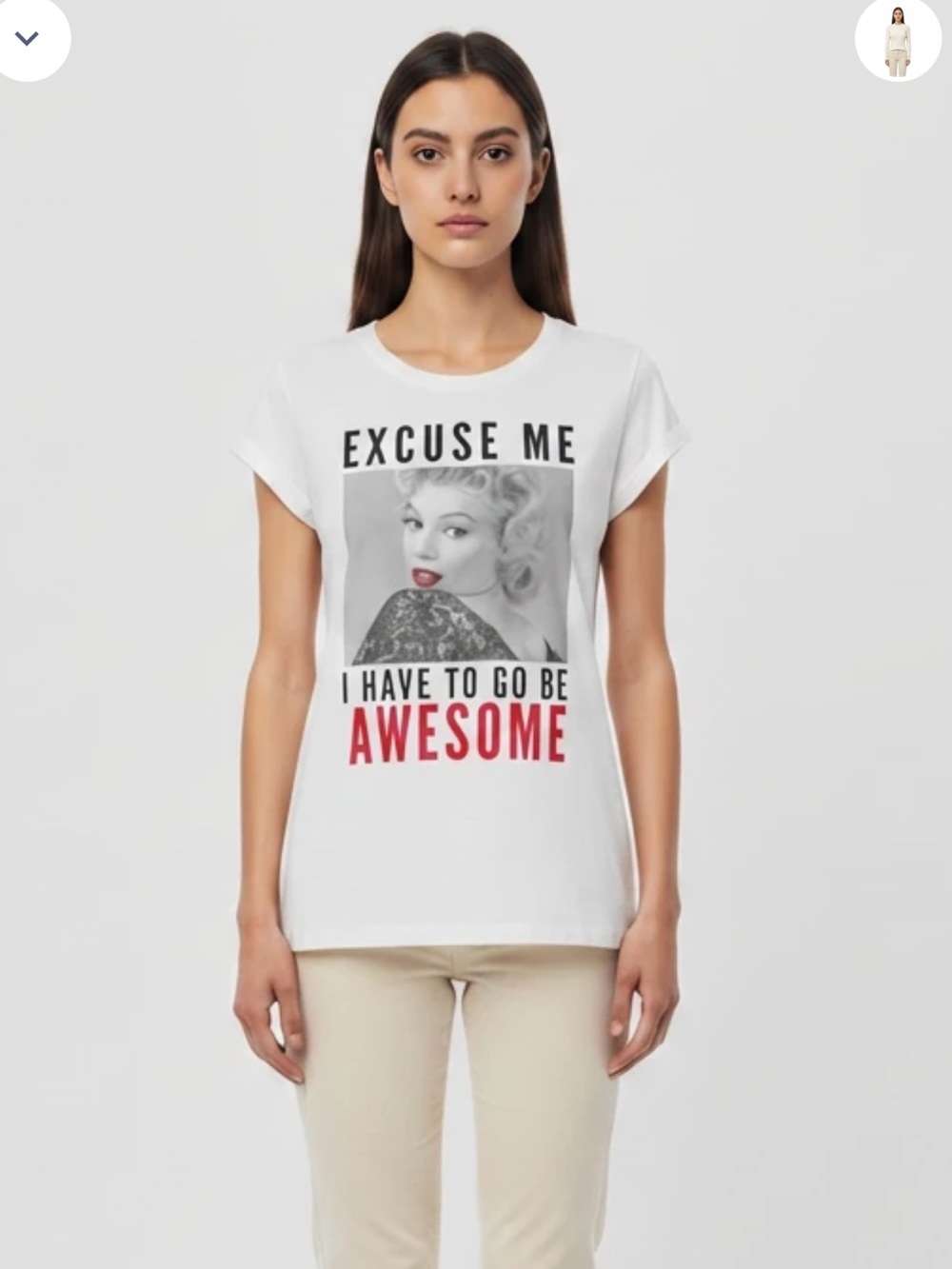 Marilyn Monroe Graphic Tee - White "Excuse Me I Have To Go Be Awesome"